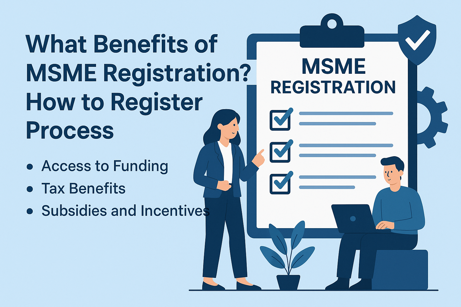 Benefits of MSME Registration